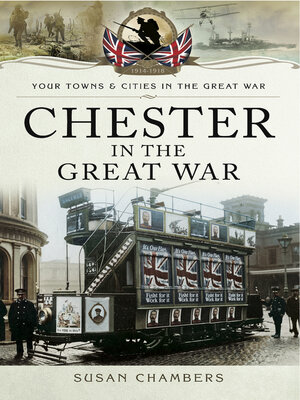 cover image of Chester in the Great War
